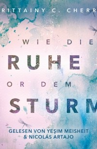 Wie die Ruhe vor dem Sturm - Chances-Reihe, Band 1 