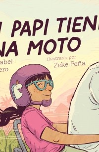 Изабель Кинтеро - Mi papi tiene una moto 