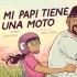 Изабель Кинтеро - Mi papi tiene una moto 