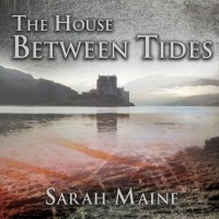 Sarah Maine - The House Between Tides 