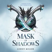 Линси Миллер - Mask of Shadows - Mask of Shadows 1 