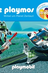 Simon X. Rost - Die Playmos - Das Original Playmobil H?rspiel, Folge 29: Wirbel um Planet Zentauri