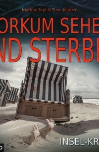 Insel-Krimi, Folge 2: Borkum sehen und sterben