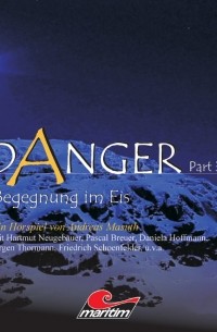Andreas Masuth - Danger, Part 3: Begegnung im Eis