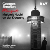 Жорж Сименон - Maigrets Nacht an der Kreuzung 