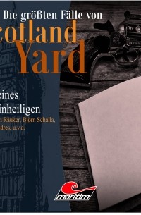 Andreas Masuth - Die gr??ten F?lle von Scotland Yard, Folge 15: Tod eines Scheinheiligen