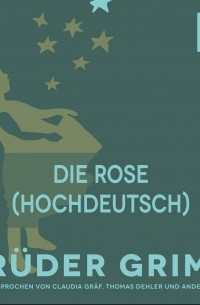 Die Rose 