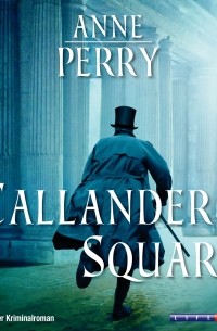 Энн Перри - Callander Square 
