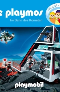 Simon X. Rost - Die Playmos - Das Original Playmobil H?rspiel, Folge 36: Im Bann des Kometen