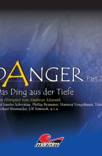 Andreas Masuth - Danger, Part 2: Das Ding aus der Tiefe