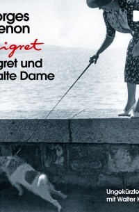 Жорж Сименон - Maigret und die alte Dame 