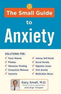 Джиджи Ворган - The Small Guide to Anxiety 