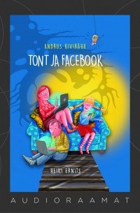 Andrus Kivirähk - Tont ja Facebook