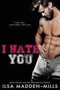 I Hate You