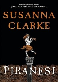 Susanna Clarke - Piranesi