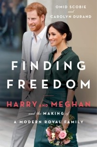  - Finding Freedom: Harry and Meghan and the Making of a Modern Royal Family
