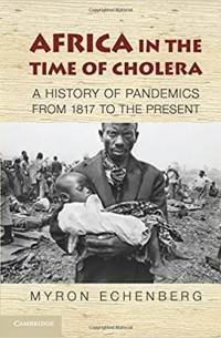 Africa in the Tme Of Cholera