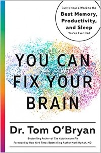 Tom OBryan - You Can Fix Your Brain