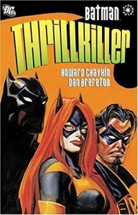  - Batman: Thrillkiller
