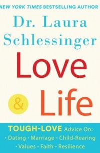 Лора Шлессингер - Love and Life 