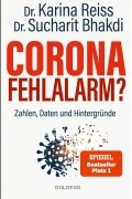  - Corona Fehlalarm? Zahlen, Daten und Hintergründe