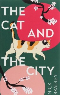 Ник Брэдли - The Cat and The City