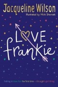 Жаклин Уилсон - Love Frankie