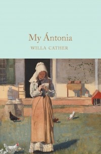 Willa Cather - My Ántonia