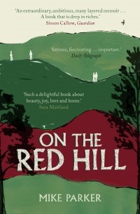 Майк Паркер - On the Red Hill