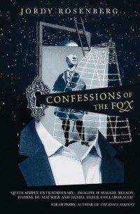 Jordy Rosenberg - Confessions of the Fox