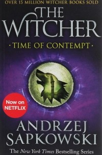 Анджей Сапковский - The Witcher. Time of Contempt
