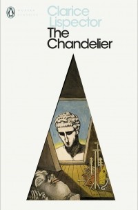 Clarice Lispector - The Chandelier