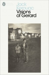Jack Kerouac - Visions of Gerard