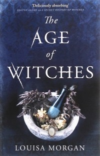 Луиза Морган - The Age of Witches
