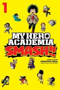 Хирофуми Неда - My Hero Academia: Smash!!, Vol. 1