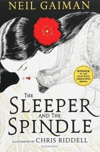 Neil Gaiman - The Sleeper and the Spindle
