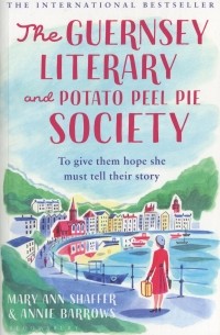The Guernsey Literary and Potato Peel Pie Society