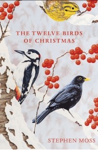 Стивен Мосс - The Twelve Birds of Christmas