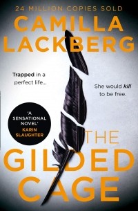 Camilla Lackberg - The Gilded Cage