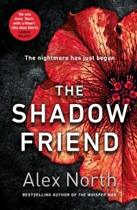 Alex North - The Shadow Friend