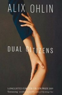 Аликс Олин - Dual Citizens