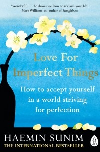  - Love for Imperfect Things