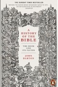 Джон Бартон - A History of the Bible. The Book and Its Faiths