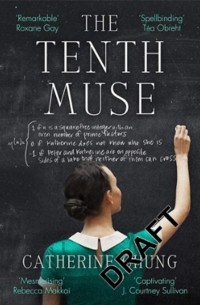 Катерина Чунг - The Tenth Muse