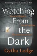 Гита Лодж - Watching from the Dark