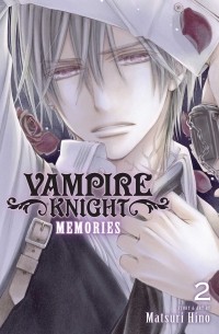 Matsuri Hino - Vampire Knight: Memories, Vol. 2