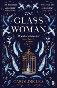 Caroline Lea - The Glass Woman