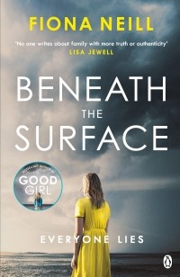 Fiona Neill - Beneath the Surface
