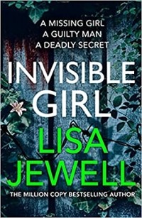 Лайза Джуэлл - Invisible Girl
