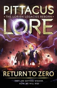 Pittacus Lore - Return to Zero